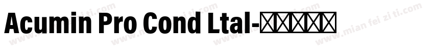Acumin Pro Cond Ltal字体转换
